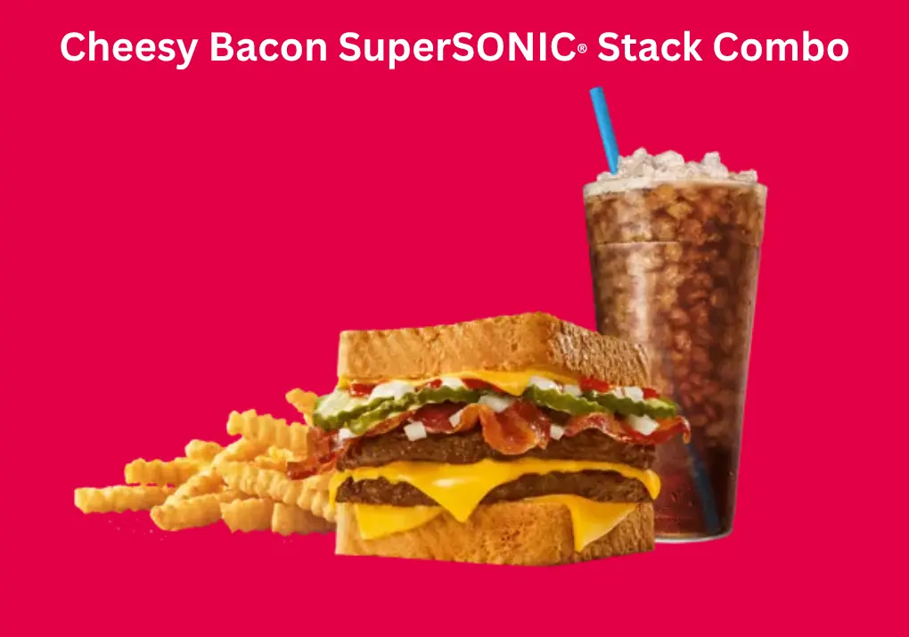 Cheesy Bacon SuperSONIC® Stack Combo | Crispy & Juicy 1 Cheesy Bacon SuperSONIC® Stack Combo — a hearty double-patty burger layered with melted cheese, crispy bacon, and fresh toppings for a rich, savory meal.