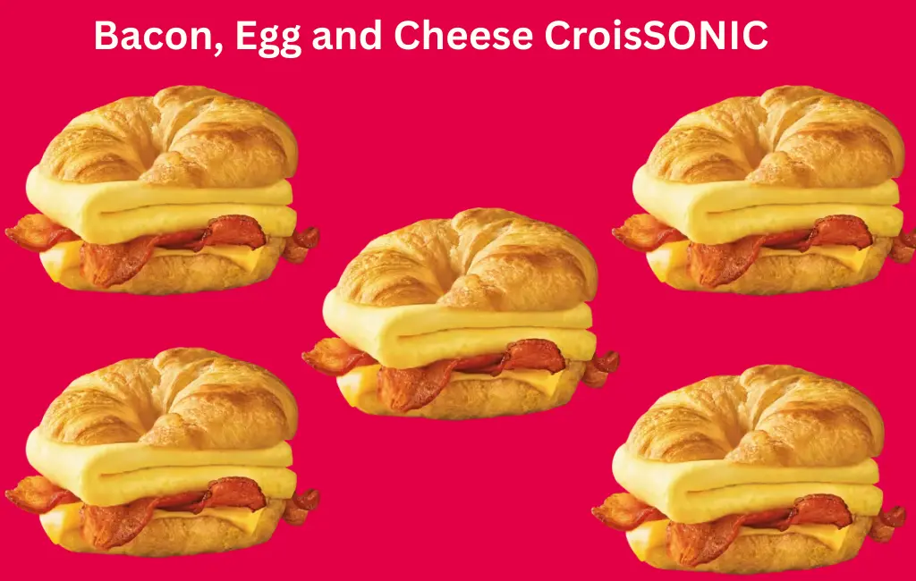 Bacon, Egg and Cheese CroisSONIC: Perfect for Breakfast 2026 1 A warm Bacon, Egg and Cheese CroisSONIC made with a flaky croissant, melted cheese, crispy bacon, and a soft cooked egg